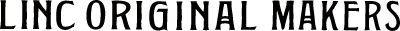 LINC ORIGINAL MAKERS